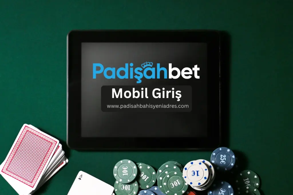 Padişahbet Mobil Giriş