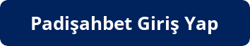 padişahbet güncel adresi